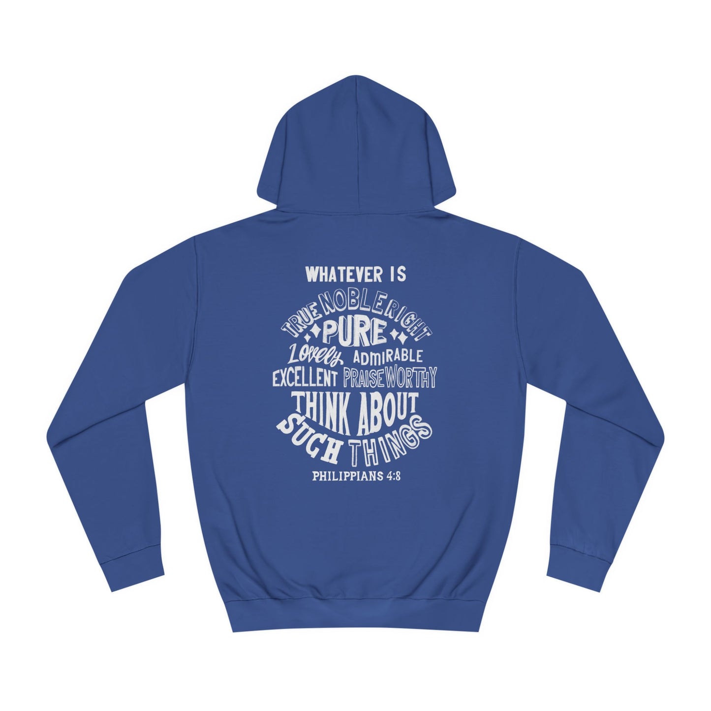 (Brandon's Letters) Holy Thoughts Philippians 4:8 Christian Hoodie for Men and Women Kadosh Living