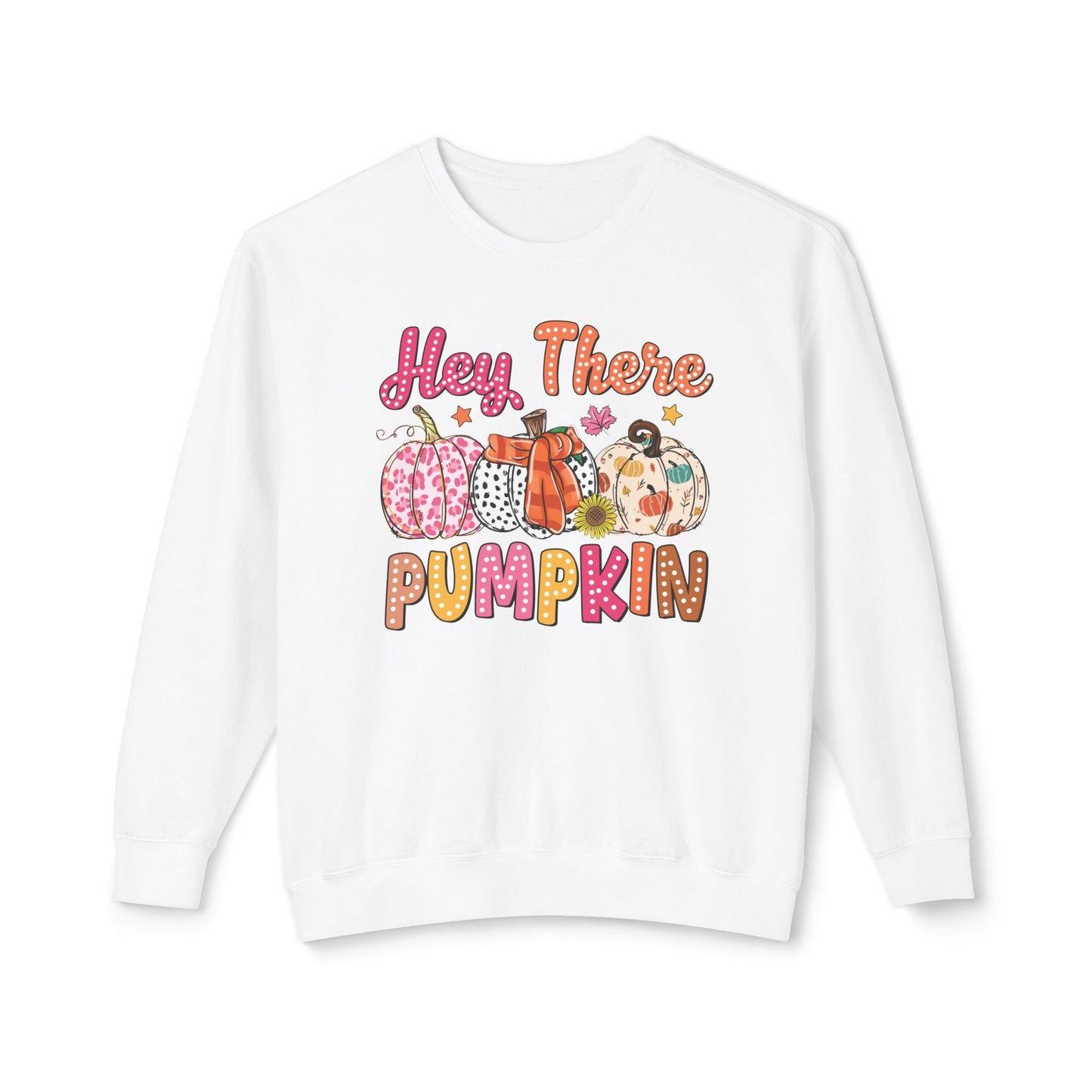 Hey There Pumpkin Fall Autumn Lightweight Crewneck Sweatshirt Comfort Colors