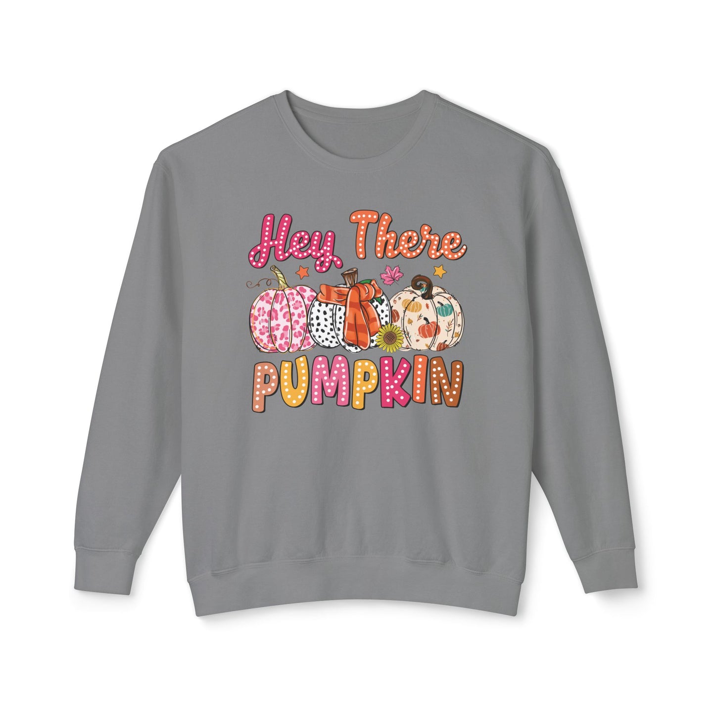 Hey There Pumpkin Fall Autumn Lightweight Crewneck Sweatshirt Comfort Colors