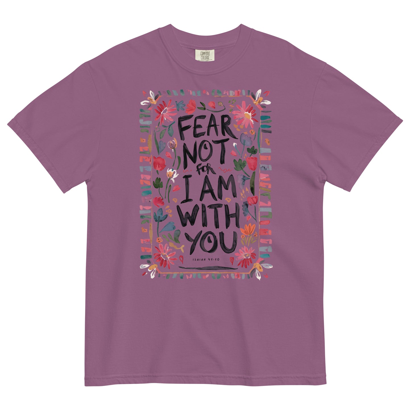 Fear Not For I Am With You Isaiah 41:10 Women's Christian T-Shirt Kadosh