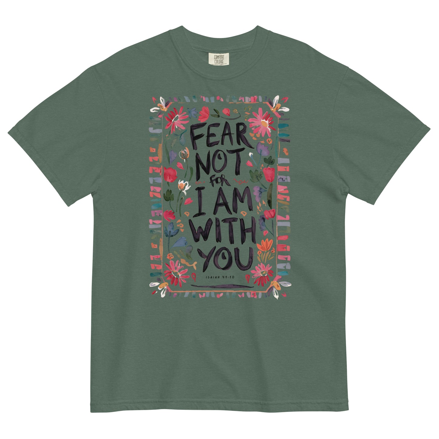 Fear Not For I Am With You Isaiah 41:10 Women's Christian T-Shirt Kadosh