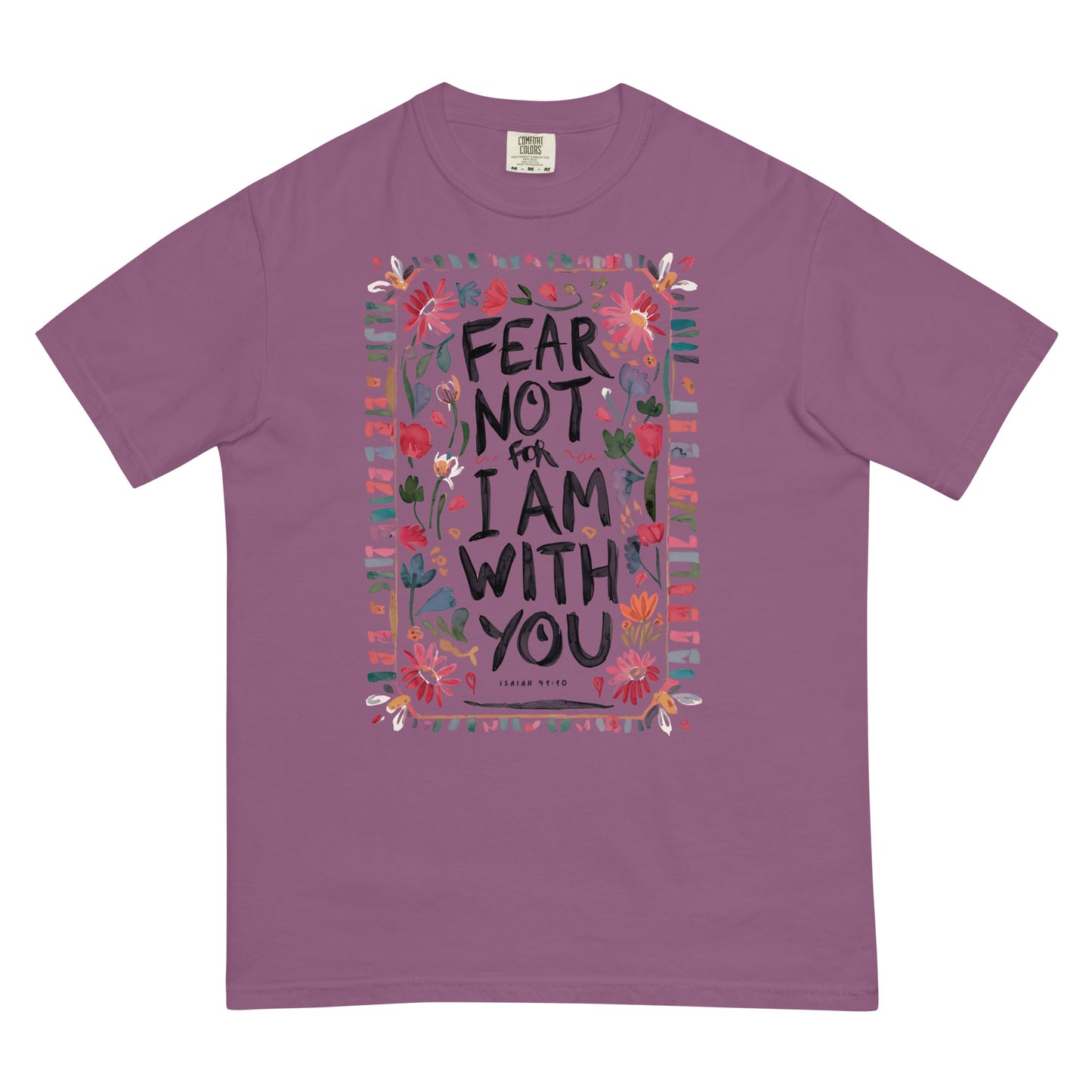 Fear Not For I Am With You Isaiah 41:10 Women's Christian T-Shirt Kadosh
