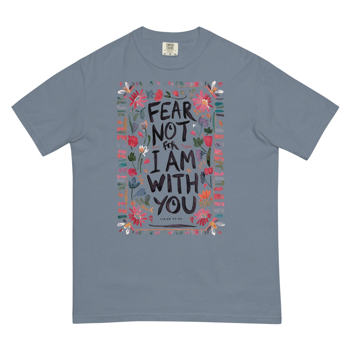 Fear Not For I Am With You Isaiah 41:10 Women's Christian T-Shirt Kadosh