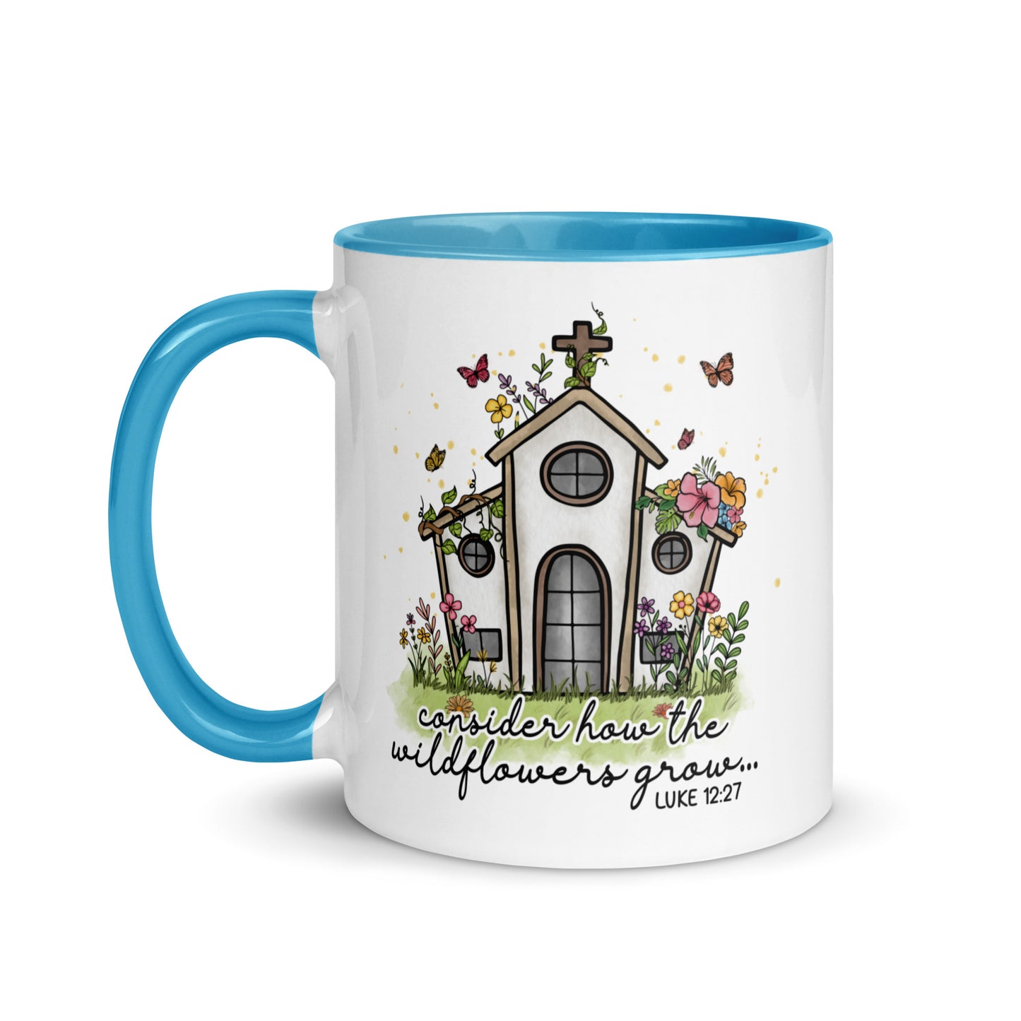 Bible Verse Luke 12:27 Consider How The Wildflowers Grow Scripture Bible Quote Coffee Mug Kadosh Life