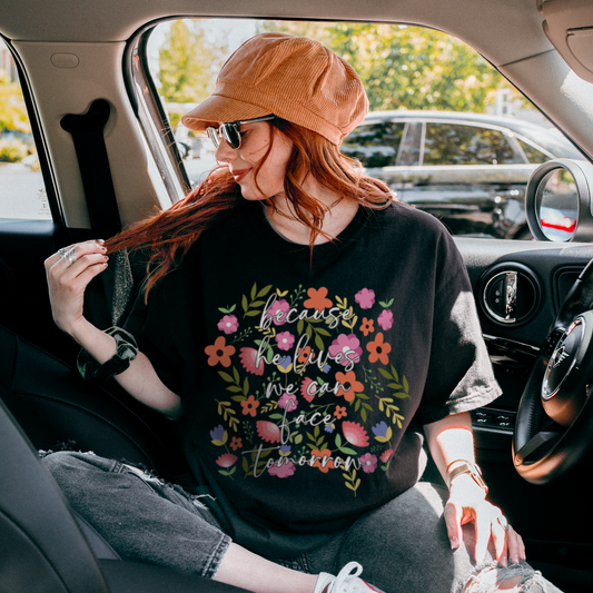 Christian Women Flower TShirt Because He Lives We Can Face Tomorrow Women's Christian T-Shirt Kadosh Living